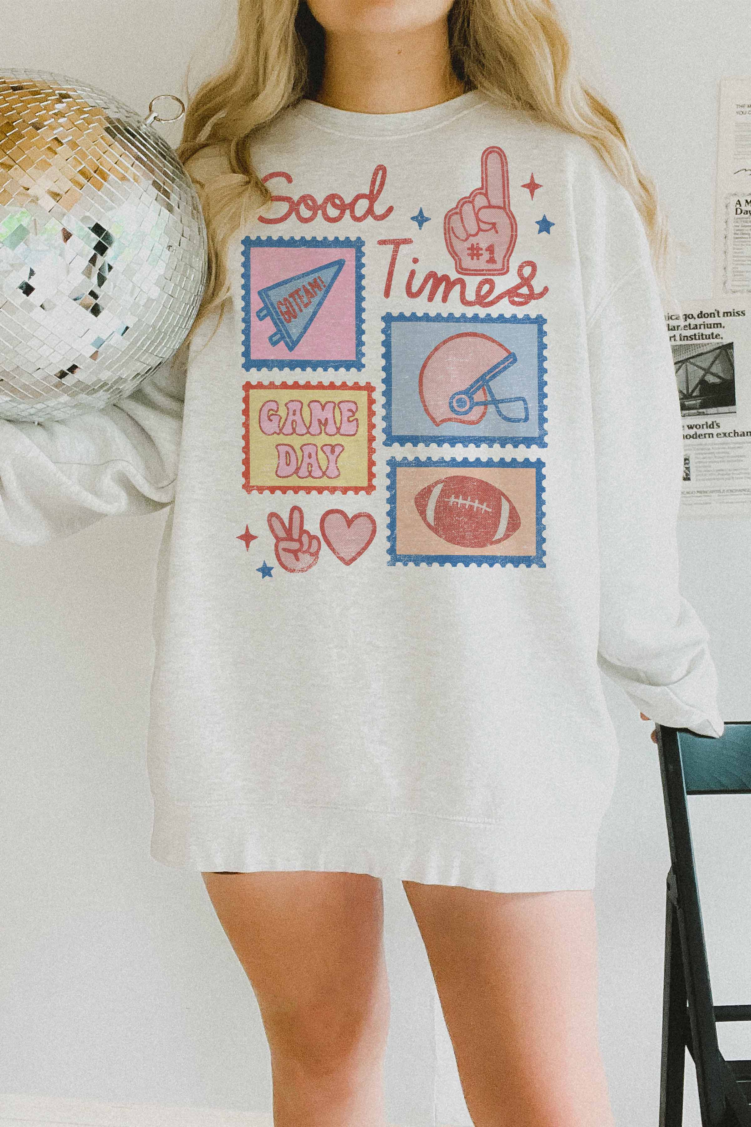GAME DAY/GOOD TIMES OVERSIZED SWEATSHIRTS